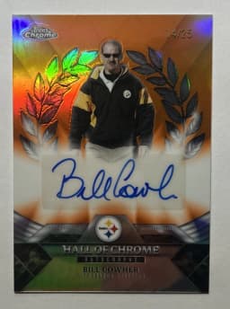 Bill Cowher #HOCA-BC 2025 Topps Chrome Football Hall of Chrome Autographs