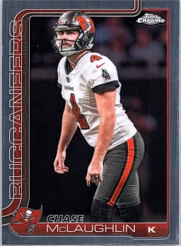 Chase McLaughlin #288 2025 Topps Chrome Football