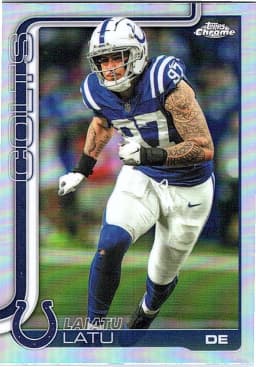 Laiatu Latu #128 2025 Topps Chrome Football