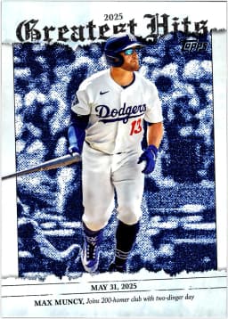 Max Muncy #GH-24 2026 Topps Series 1 2025 Greatest Hits