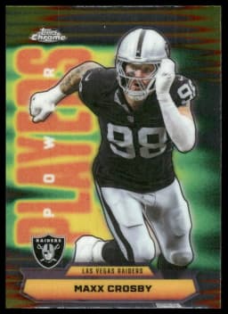 Maxx Crosby #PP-37 2025 Topps Chrome Football Power Players