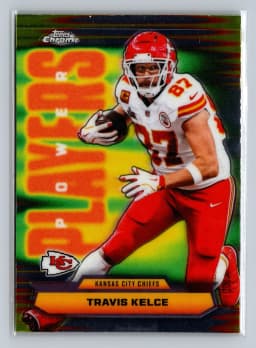 Travis Kelce #PP-34 2025 Topps Chrome Football Power Players