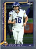 Will Reichard #203 2025 Topps Chrome Football